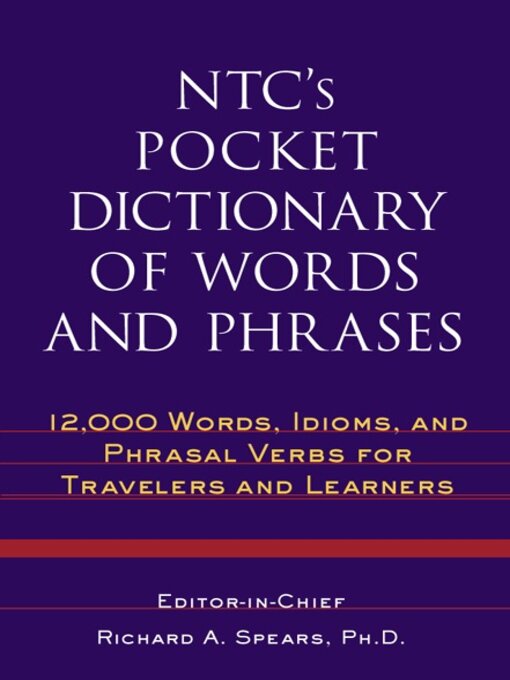 Title details for NTC's Pocket Dictionary of Words and Phrases by Richard A. Spears - Available